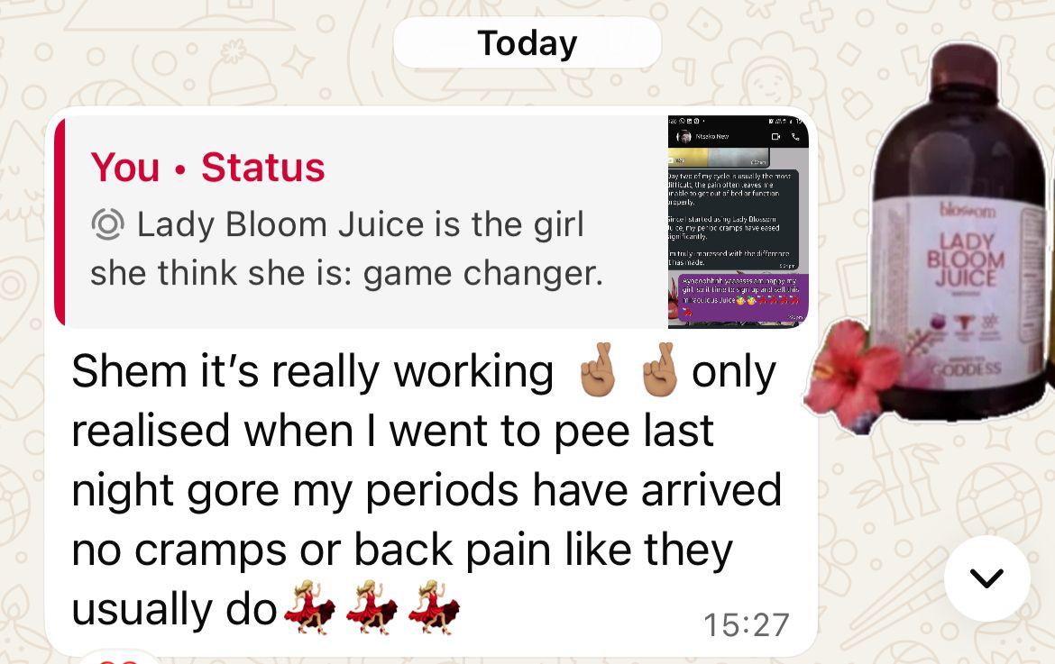 Lady Bloom Juice — periods arrived with no cramps or back pain.